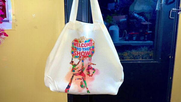 "Welcome to the Show!” Circus Tote Bag – Unbleached Canvas (Reusable) - Image 2