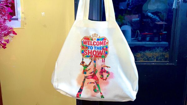 “Welcome to the Show!” Circus Tote Bag – Unbleached Canvas (Reusable)